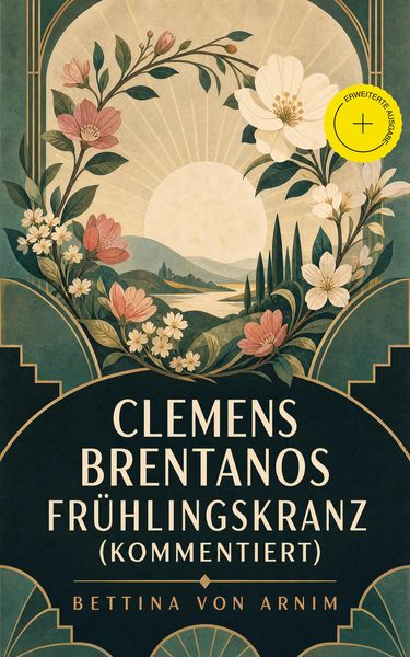 Produktbild: Clemens Brentanos Fr&uuml;hlingskranz (Kommentiert)