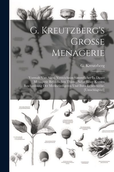 Produktbild: G. Kreutzberg's Grosse Menagerie