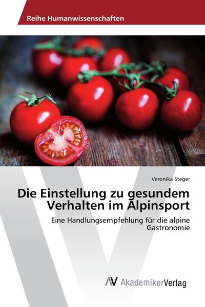 Produktbild: Die Einstellung zu gesundem Verhalten im Alpinsport
