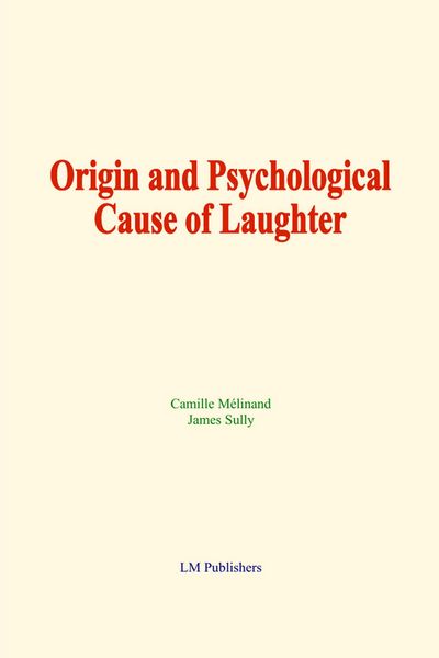 Produktbild: Origin and Psychological Cause of Laughter