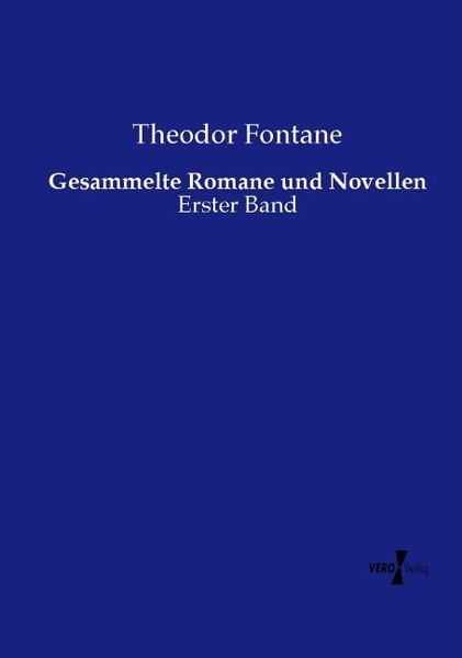 Produktbild: Gesammelte Romane und Novellen