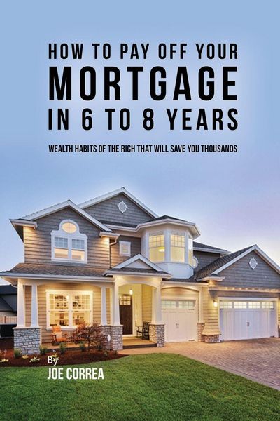 Produktbild: How to pay off your mortgage in 6 to 8 years