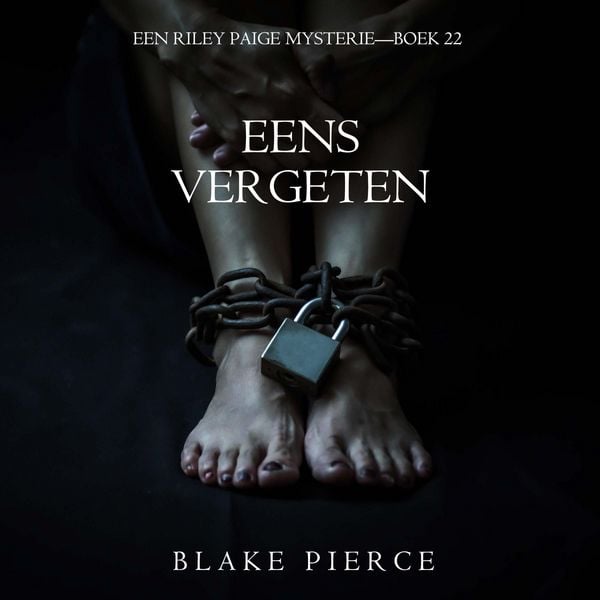 Produktbild: Eens Vergeten (Een Riley Paige Mysterie&mdash;Boek 22)