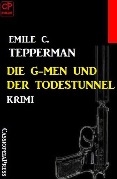 Produktbild: Die G-men und der Todestunnel: Krimi