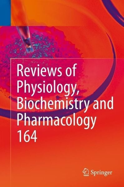 Produktbild: Reviews of Physiology, Biochemistry and Pharmacology, Vol. 164