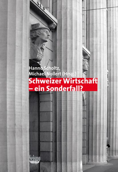 Produktbild: Schweizer Wirtschaft - ein Sonderfall?