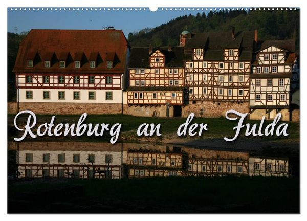 Rotenburg an der Fulda (Wandkalender 2025 DIN A2 quer), CALVENDO Monatskalender