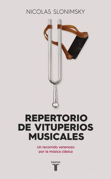 Produktbild: Repertorio de vituperios musicales : un recorrido venenoso por la m&uacute;sica cl&aacute;sica