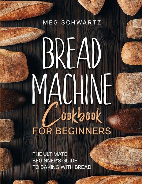 Produktbild: Bread Machine Cookbook For Beginners