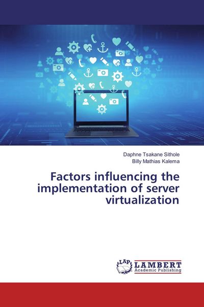 Produktbild: Factors influencing the implementation of server virtualization