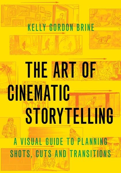 Produktbild: The Art of Cinematic Storytelling