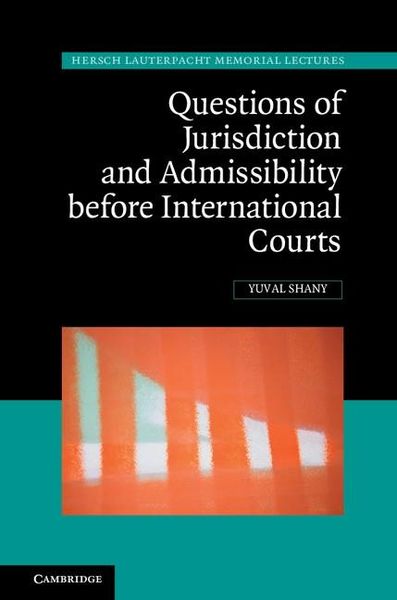 Produktbild: Questions of Jurisdiction and Admissibility before International Courts