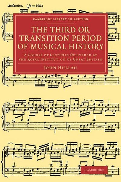 Produktbild: The Third or Transition Period of Musical History