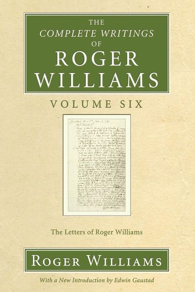 Produktbild: The Complete Writings of Roger Williams, Volume 6
