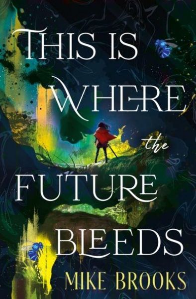 Produktbild: This is Where the Future Bleeds