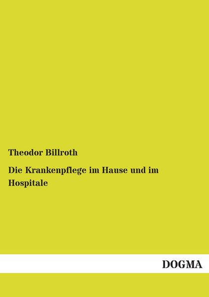 Produktbild: Die Krankenpflege im Hause und im Hospitale