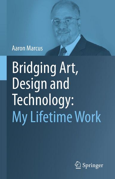 Produktbild: Bridging Art, Design and Technology: My Lifetime Work
