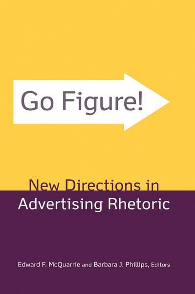Produktbild: Go Figure! New Directions in Advertising Rhetoric