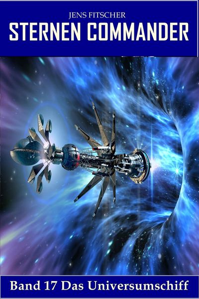 Produktbild: Das Universumschiff (STERNEN COMMANDER 17)