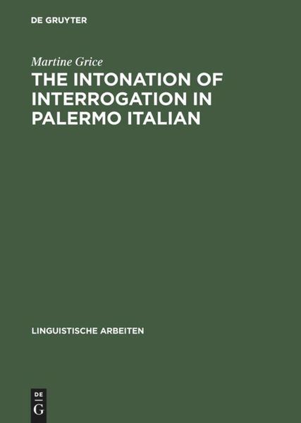 Produktbild: The Intonation of Interrogation in Palermo Italian