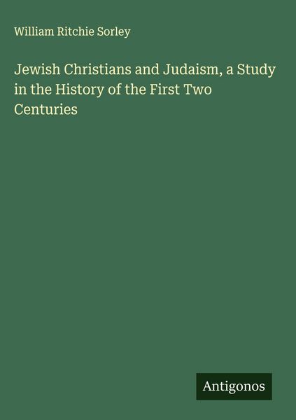 Produktbild: Jewish Christians and Judaism, a Study in the History of the First Two Centuries