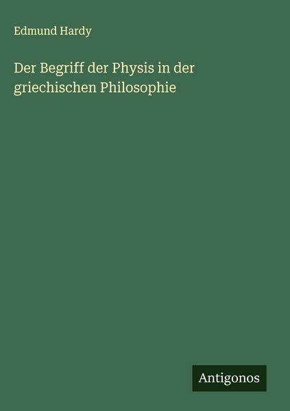 Produktbild: Der Begriff der Physis in der griechischen Philosophie