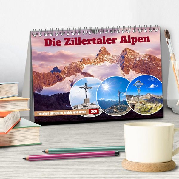 Produktbild: Die Zillertaler Alpen (Tischkalender 2026 DIN A5 quer), CALVENDO Monatskalender