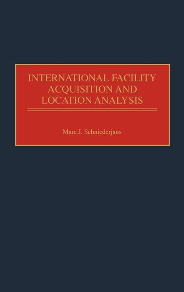 Produktbild: International Facility Acquisition and Location Analysis