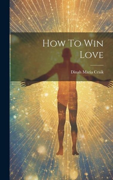 Produktbild: How To Win Love