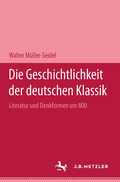 Produktbild: Die Geschichtlichkeit der deutschen Klassik