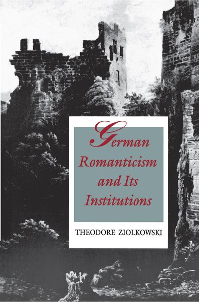 Produktbild: German Romanticism and Its Institutions