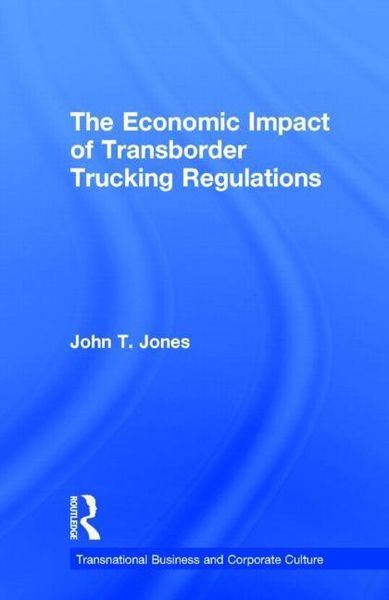 Produktbild: The Economic Impact of Transborder Trucking Regulations