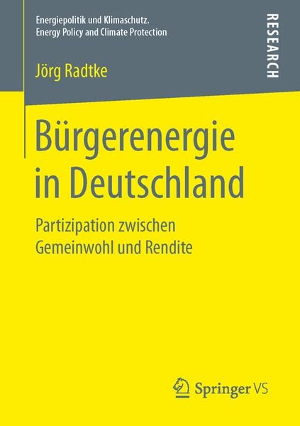 Bürgerenergie in Deutschland, Taschenbuch von Jörg Radtke, Springer Fachmedien Wiesbaden GmbH, 9783658146252