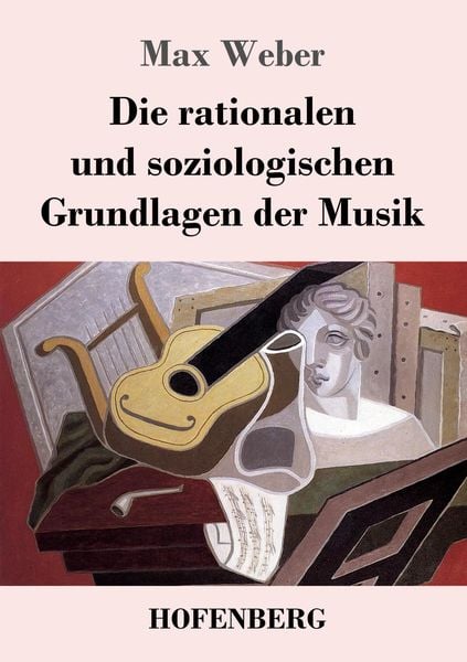 Produktbild: Die rationalen und soziologischen Grundlagen der Musik