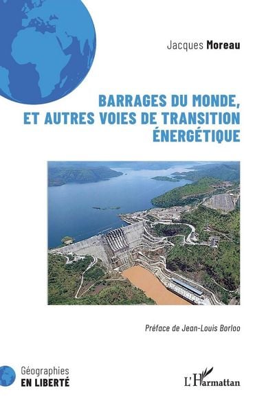 Produktbild: Barrages du monde, et autres voies de transition &eacute;nerg&eacute;tique