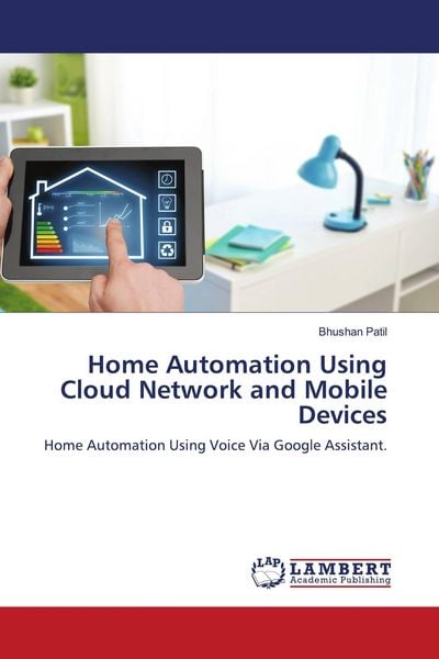 Produktbild: Home Automation Using Cloud Network and Mobile Devices