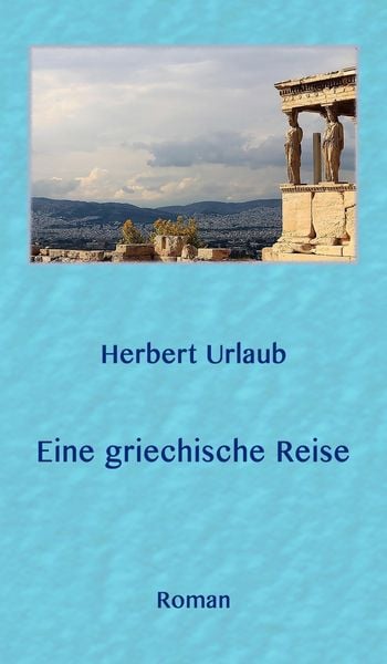 Produktbild: Eine griechische Reise