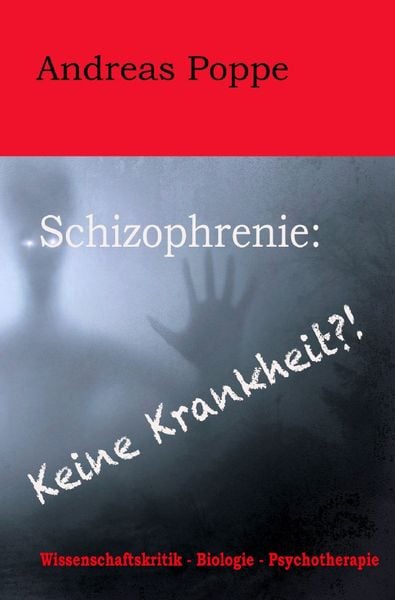 Produktbild: Schizophrenie: Keine Krankheit?!