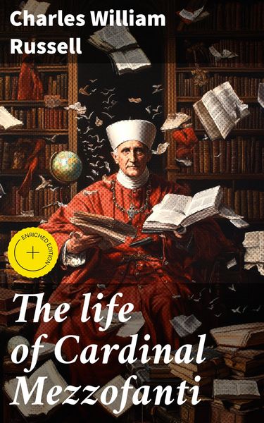Produktbild: The life of Cardinal Mezzofanti