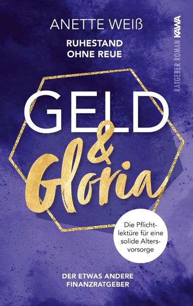 Produktbild: Geld & Gloria - Ruhestand ohne Reue