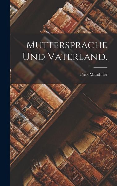 Produktbild: Muttersprache und Vaterland.