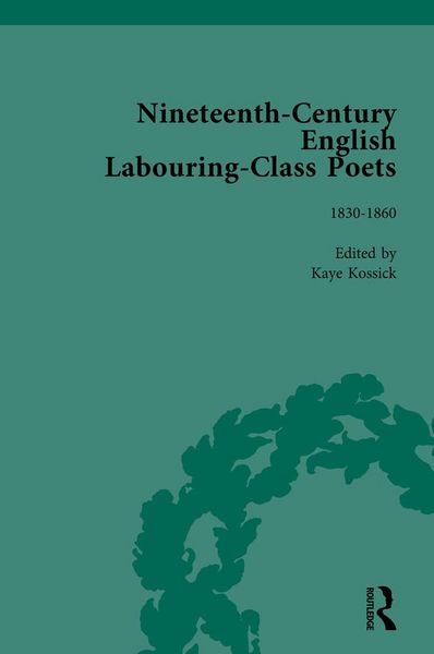Produktbild: Nineteenth-Century English Labouring-Class Poets Vol 2