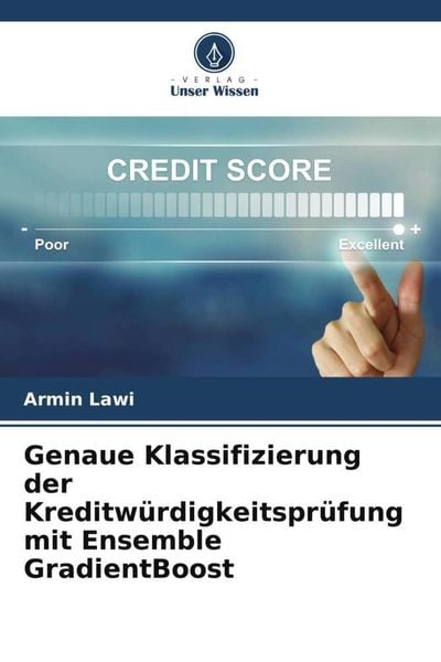 Produktbild: Genaue Klassifizierung der Kreditw&uuml;rdigkeitspr&uuml;fung mit Ensemble GradientBoost