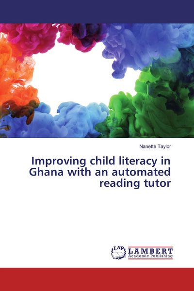 Produktbild: Improving child literacy in Ghana with an automated reading tutor