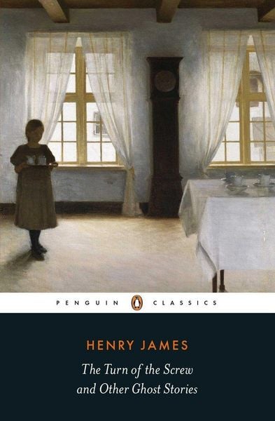 The Turn of the Screw and Other Ghost Stories, Taschenbuch von Henry James, Penguin Books UK, 978-0-14-138975-2