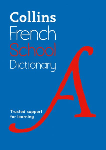 Produktbild: Collins Dictionaries: Collins French School Dictionary