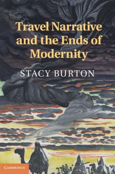 Produktbild: Travel Narrative and the Ends of Modernity