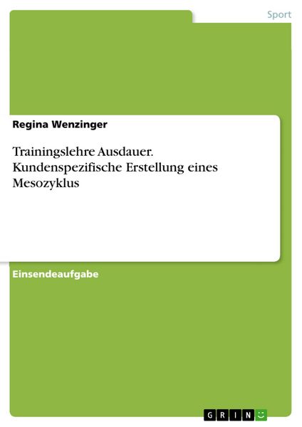 Produktbild: Trainingslehre Ausdauer. Kundenspezifische Erstellung eines Mesozyklus