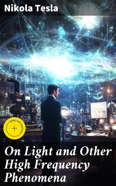 Produktbild: On Light and Other High Frequency Phenomena