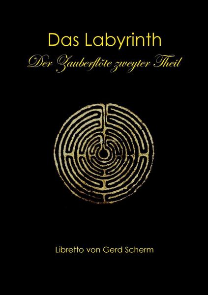 Produktbild: Das Labyrinth. Der Zauberfl&ouml;te zweyter Theil